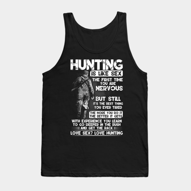 Hunting Is Like Sex Tank Top by Murder By Text